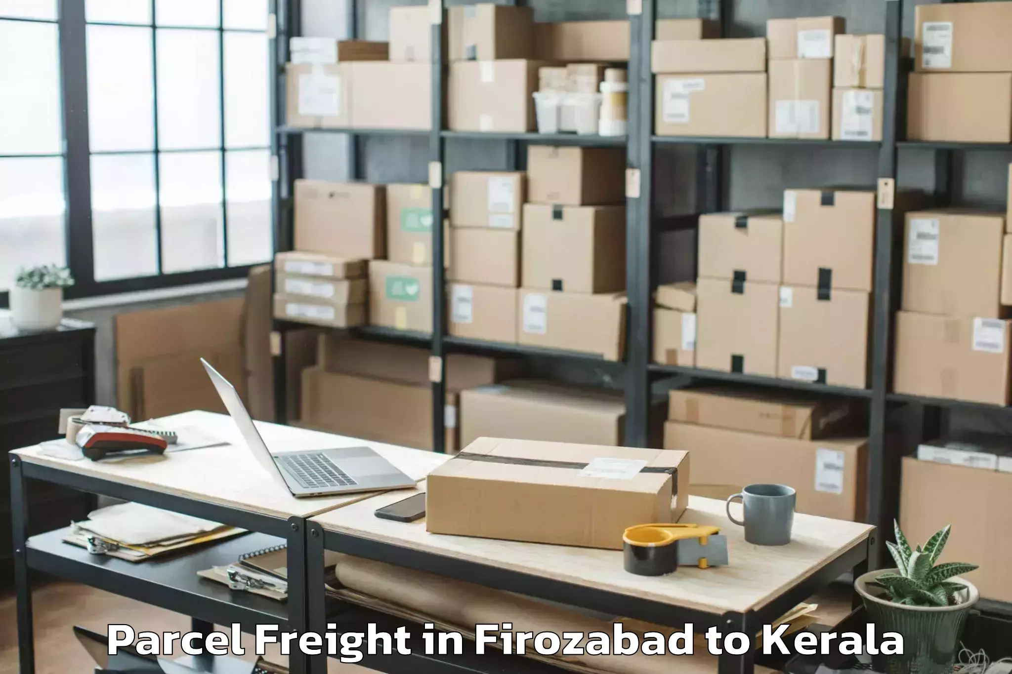 Trusted Firozabad to Vadakkencherry Parcel Freight